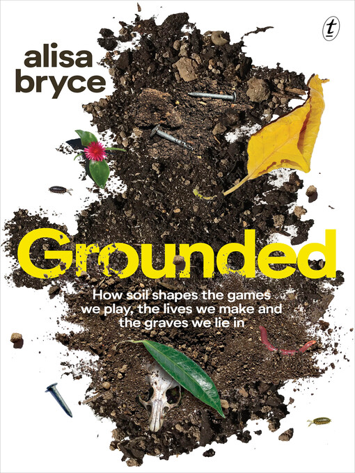 Title details for Grounded by Alisa Bryce - Available